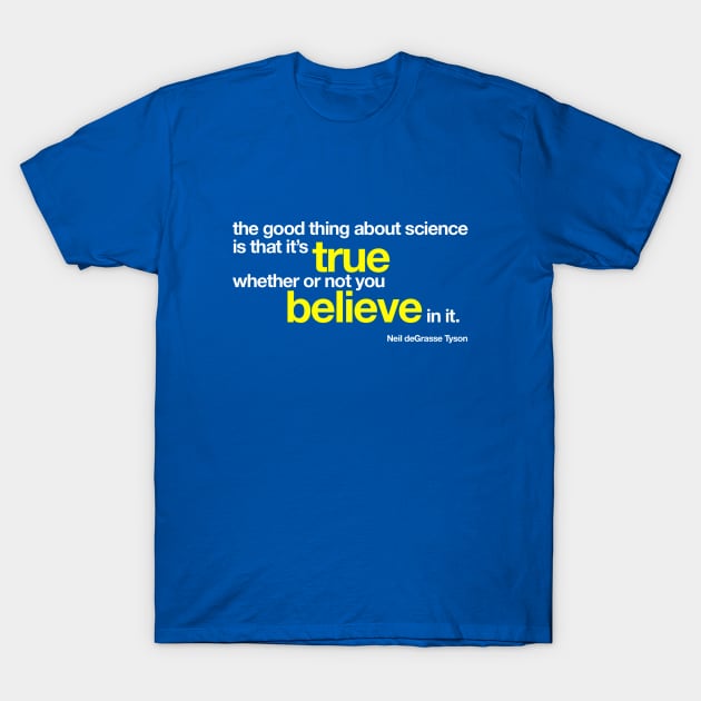 Science Truth T-Shirt by kipstewart